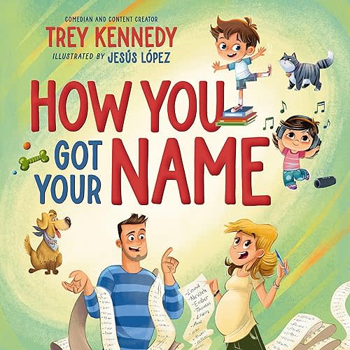 How You Got Your Name Hardcover – Picture Book, December 3, 2024