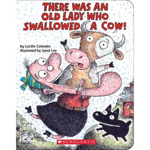 There Was an Old Lady Who Swallowed a Cow! (Board Book), (Board Book)