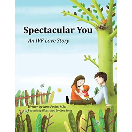 Spectacular You: An IVF Love Story