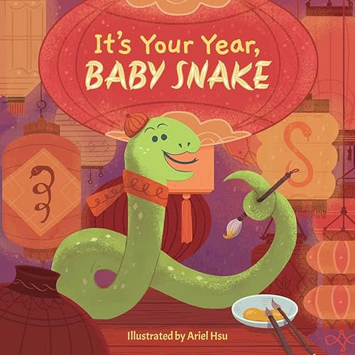 It's Your Year, Baby Snake (4) Board book – November 12, 2024