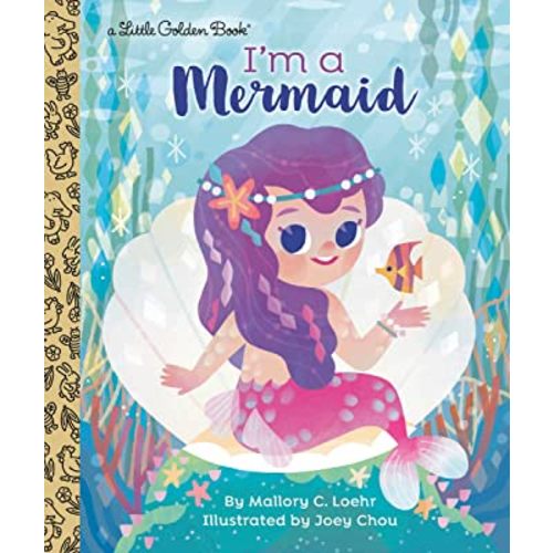 I'm a Mermaid (Little Golden Book)