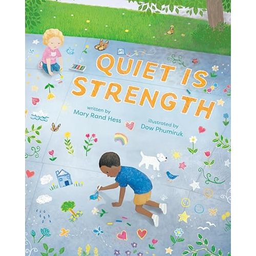 Quiet Is Strength Hardcover – Picture Book, February 11, 2025