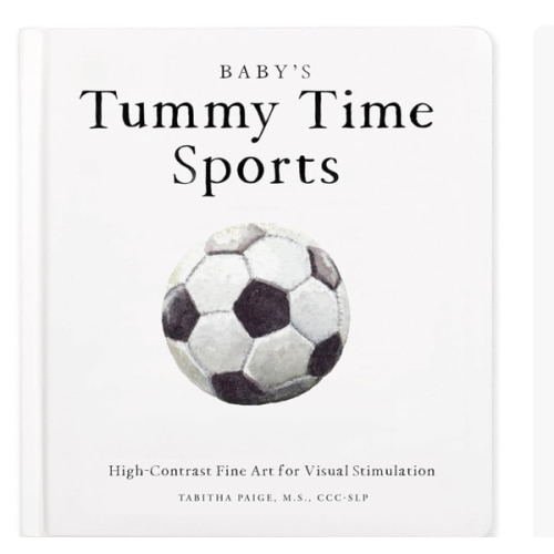 Baby's Tummy Time Sports: High-Contrast Fine Art for Visual Stimulation (Tabitha Paige Children's Book Series)