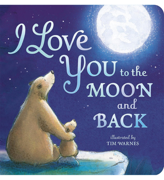 I Love You to the Moon and Back