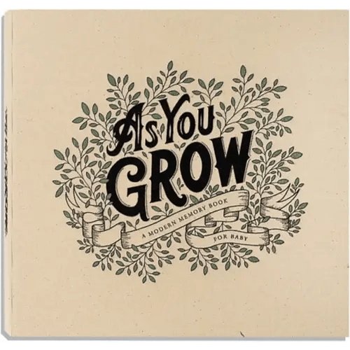 As You Grow: A Modern Memory Book for Baby (Heirloom Story Books and Guided Journals)