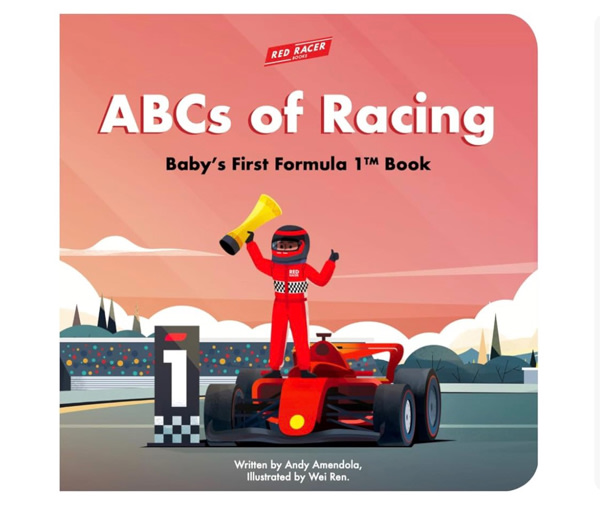 ABCs of Racing: Baby's First Formula 1 Book