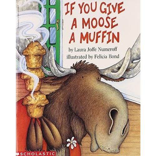If You Give a Moose a Muffin