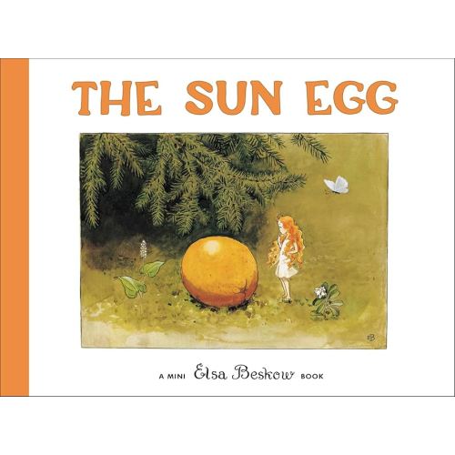 The Sun Egg: Mini Edition (Elsa Beskow Mini series)