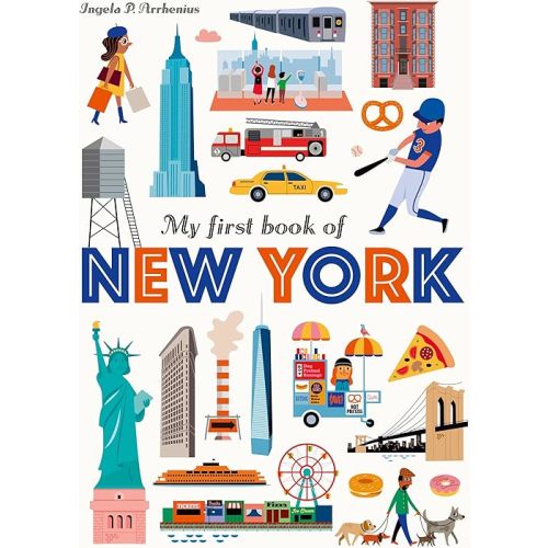 My First Book of New York Hardcover – Picture Book, September 10, 2019