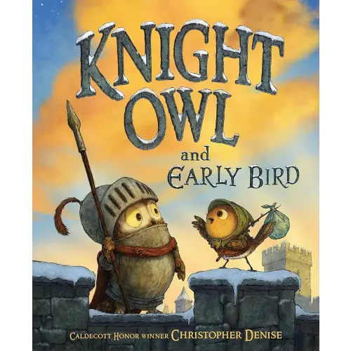 Knight Owl and Early Bird (The Knight Owl Series, 2)