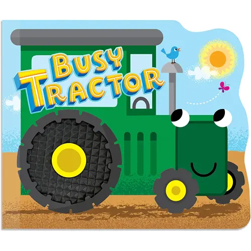Busy Tractor - Touch and Feel Board Book - Sensory Board Book
