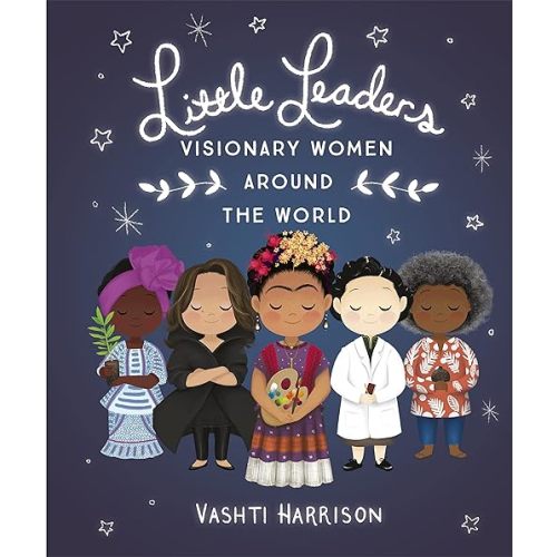 Little Leaders Vision Women Around World Paperback – July 23, 2020
