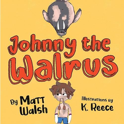 Johnny the Walrus Board book – Picture Book, April 26, 2022