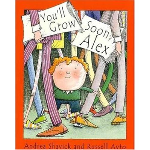 You'll Grow Soon, Alex