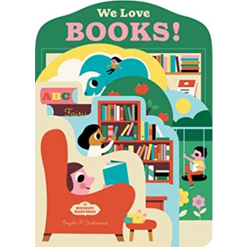 Bookscape Board Books: We Love Books!