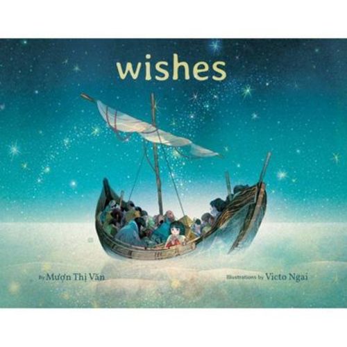 Wishes - By Muon Van & Muon Thi Van (hardcover)