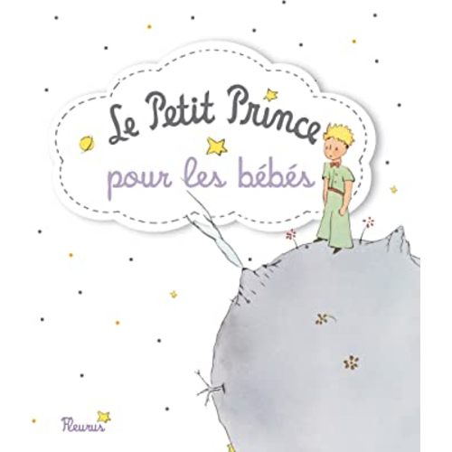 Le Petit Prince pour les Bebes (French Edition)