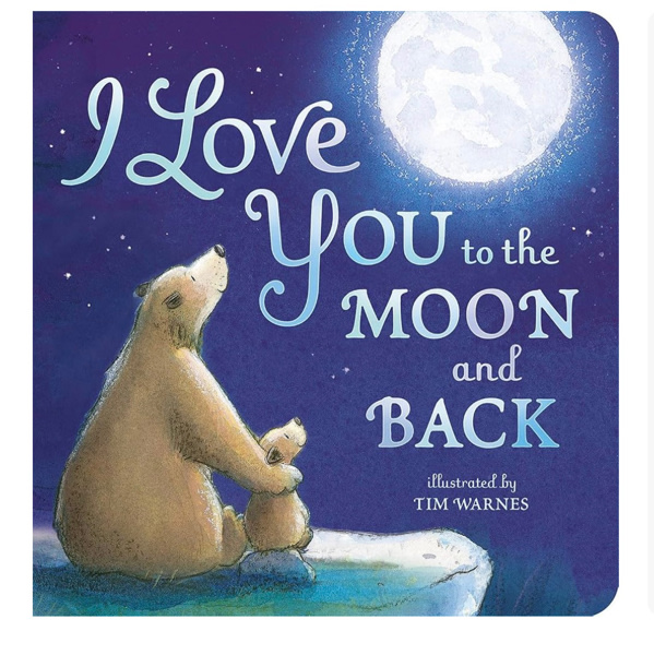 I Love You to the Moon and Back