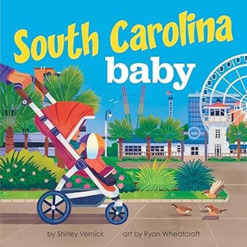 South Carolina Baby: A Giftable Board Book with Activities that Explores the Palmetto State (Local Baby Books)