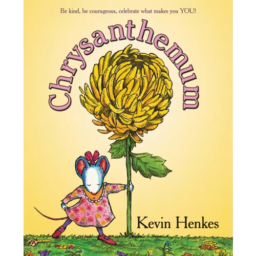Chrysanthemum: A First Day Of School Book For Kids Book By Kevin Henkes, (Paperback) | Indigo