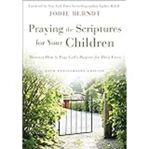 Praying the Scriptures Journal: Trusting God with Your Children