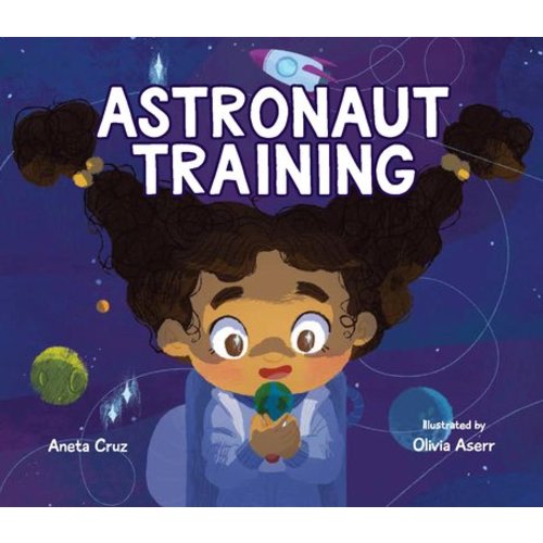Astronaut Training a book by Aneta Cruz and Olivia Aserr