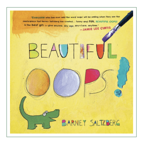 Beautiful Oops! by Barney Saltzberg, Board Book | Barnes & Noble®