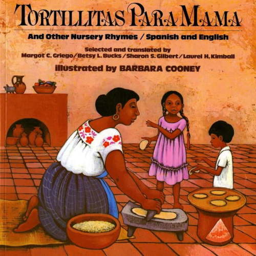 Tortillitas Para Mama: And Other Nursery Rhymes, Spanish and English, (Paperback)