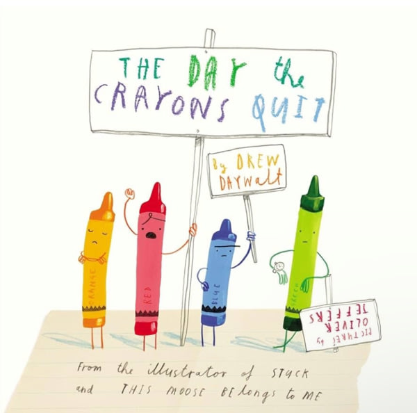 The Day the Crayons Quit