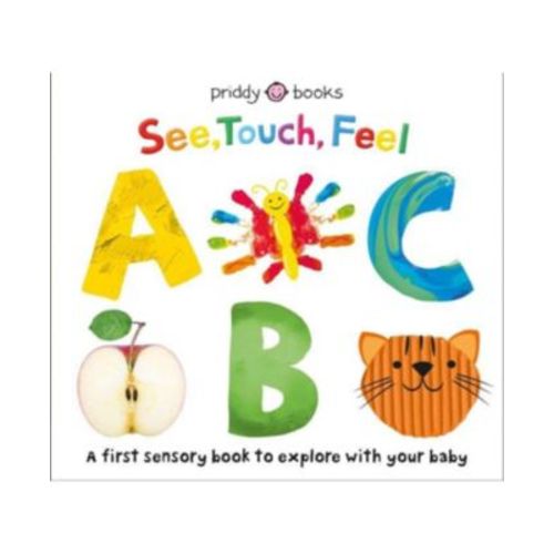 See, Touch, Feel: ABC by Roger Priddy