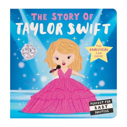 Story of Taylor Swift - (Board Book)