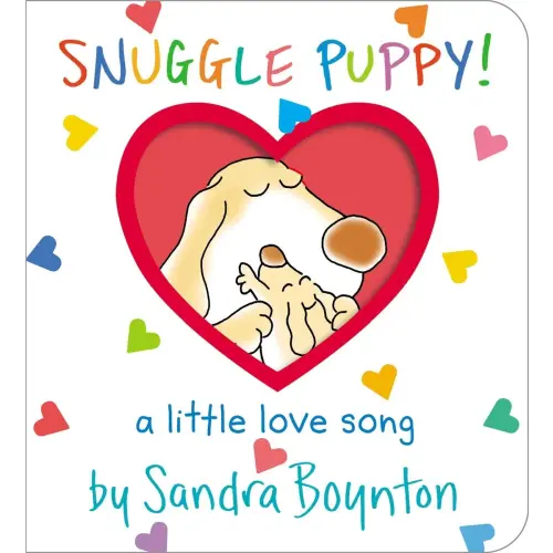 Snuggle Puppy! a book by Sandra Boynton and Sandra Boynton - Bookshop.org US