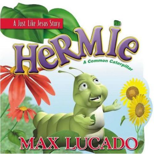 Hermie: A Common Caterpillar Board Book - By Max Lucado
