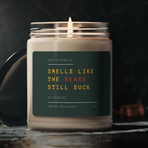 Smells Like The Bears Still Suck Candle | Green Bay Packers | Football Gift | Chicago Bears | 100% Soy Candle | Hand-poured in America