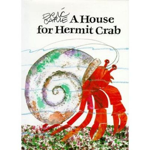 A House For Hermit Crab - (world Of Eric Carle) By Eric Carle (hardcover)