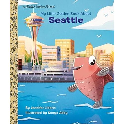 My Little Golden Book About Seattle
