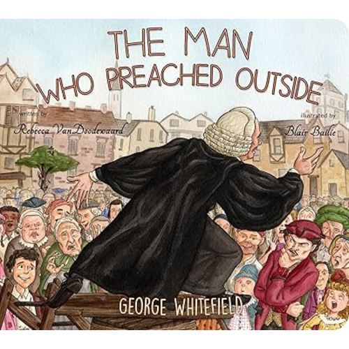 Man Who Preached Outside (Banner Board Books)