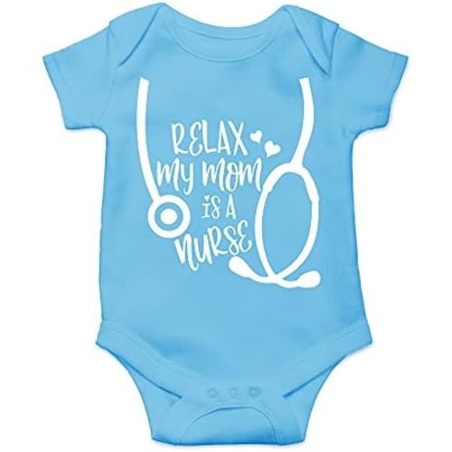 CBTwear Relax My Mom Is A Nurse Baby Bodysuit Funny Infant Outfit Cute Boy Girl Unisex Comfy Romper