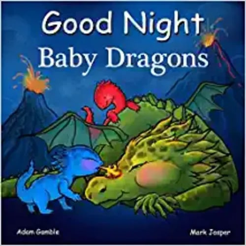 Good Night Baby Dragons (Good Night Our World)