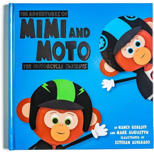 The Adventures of Mimi and Moto (Children's Motorcycle Book) [hardcover] Nancy Gerloff,Mark Augustyn [Oct 16, 2016]