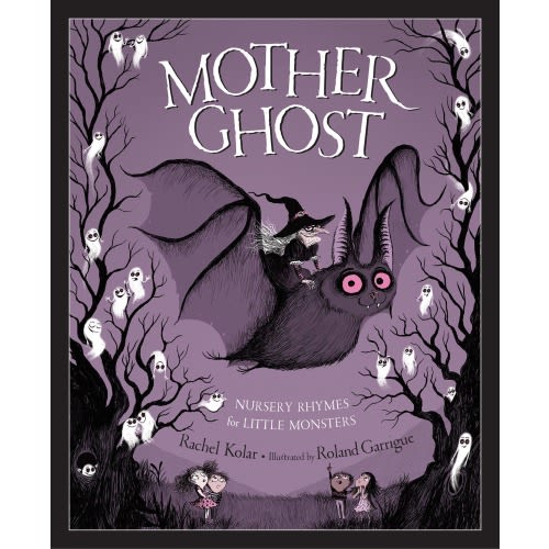 Mother Ghost: Nursery Rhymes Book