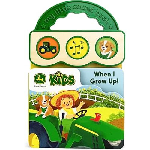 When I Grow Up (John Deere Sound Book) (John Deere: My Little Sound Book)