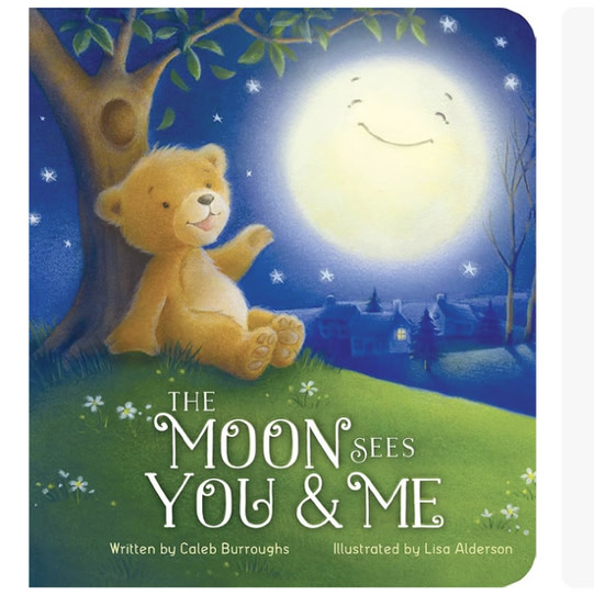The Moon Sees You & Me: Children's Board Book