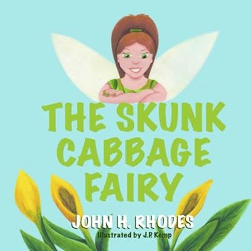 The Skunk Cabbage Fairy