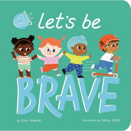 Let's Be Brave by Leah Osakwe (Board Book)