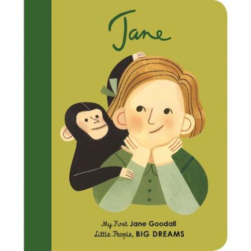 Jane Goodall - (Little People, Big Dreams) by Maria Isabel Sanchez Vegara (Board Book)