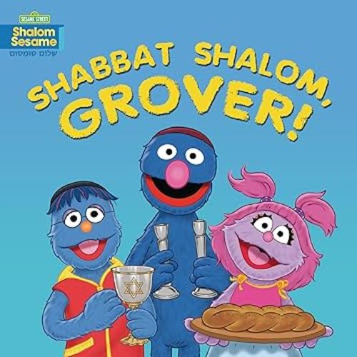 Shabbat Shalom, Grover! (123 Sesame Street: Shalom Sesame)