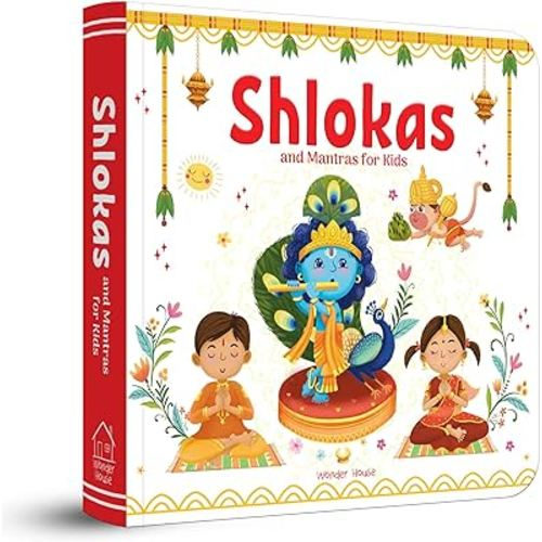 Shlokas and Mantras For Kids: Illustrated Padded Board Book
