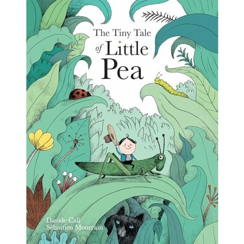 The Tiny Tale of Little Pea (-) Hardcover – Picture Book, September 5, 2017