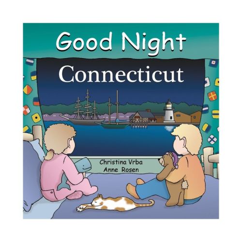 Good Night Connecticut - (Good Night Our World) by Christina Vrba (Board Book)